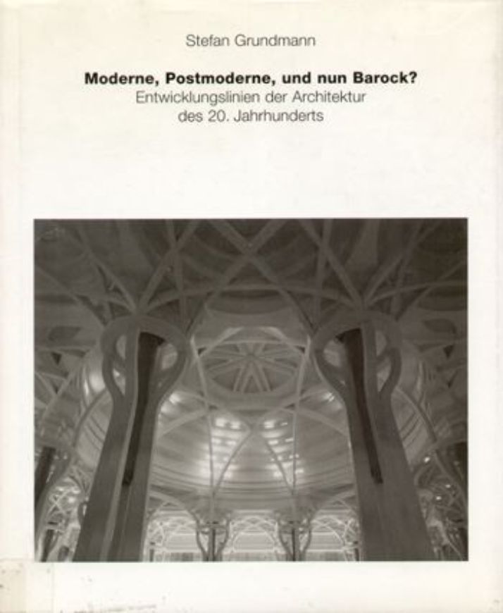 Moderne, Postmoderne, und nun Barock?