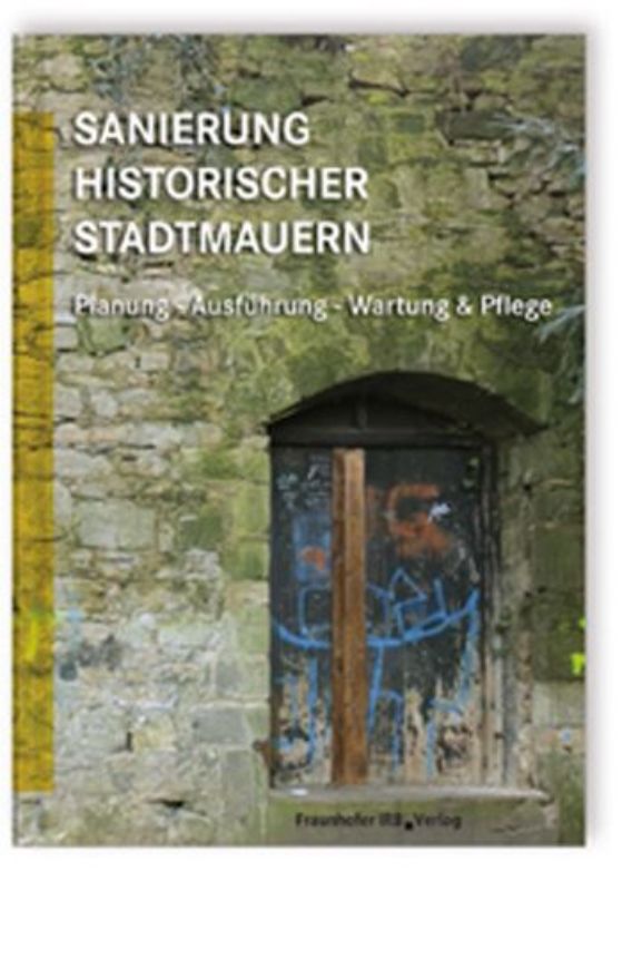 Sanierung historischer Stadtmauern