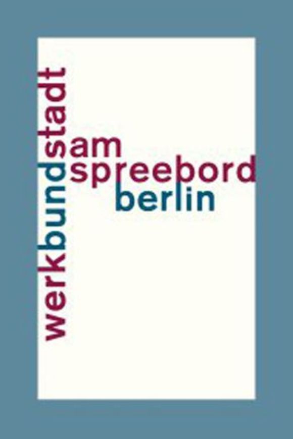 WerkBundStadt Am Spreebord   
