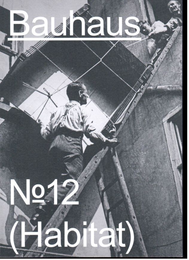Bauhaus No. 12: (Habitat)