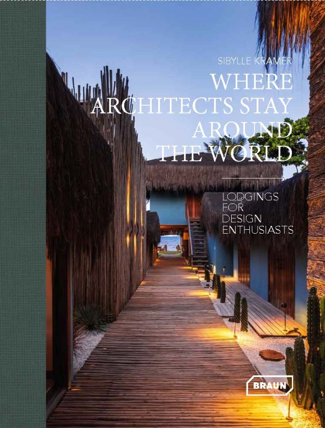 Where Architects Stay Around the World