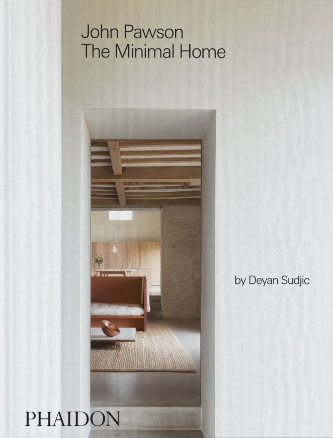 John Pawson: The Minimal Home
