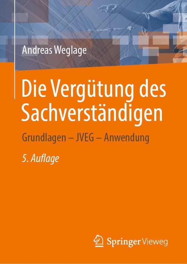 Die Vergütung des Sachverständigen