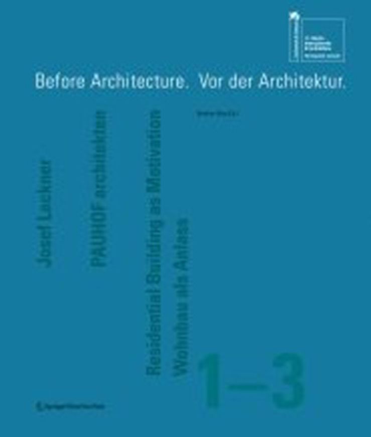 Before Architecture / Vor der Architektur