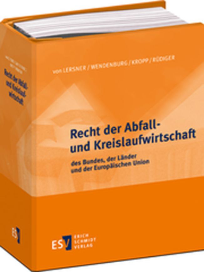 Recht der Abfall- und Kreislaufwirtschaft des Bundes, der Länder und der Europäischen Union