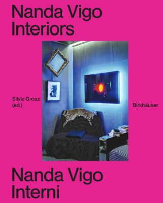 Nanda Vigo's Interiors / Gli interni di Nanda Vigo