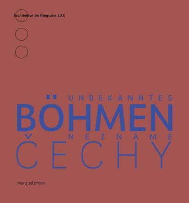 Unbekanntes Böhmen