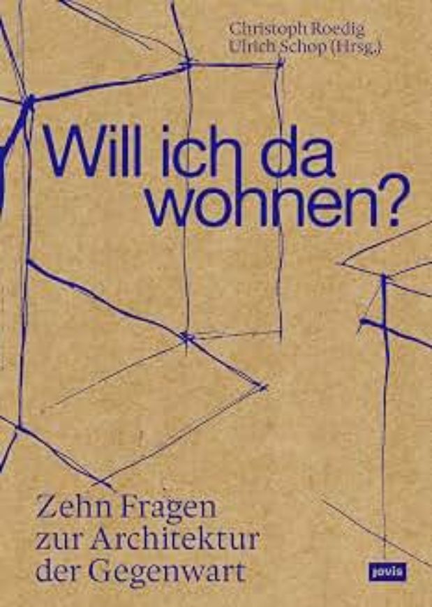 Will ich da wohnen?