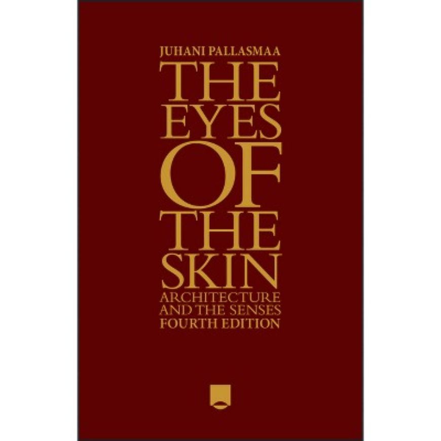 The Eyes of the Skin