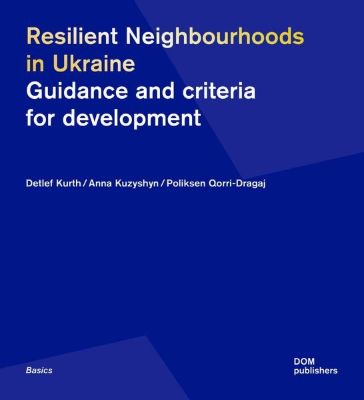 Resilient Neighbourhoods in Ukraine
