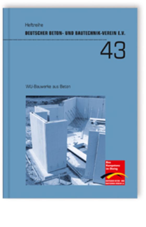 DBV-Heft 43: WU-Bauwerke aus Beton
