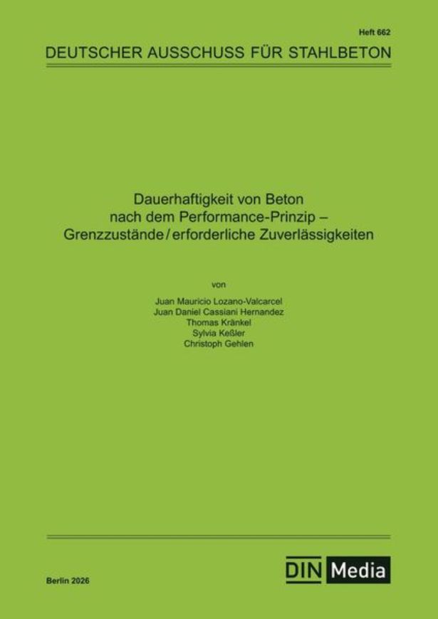 DafStb 662: Dauerhaftigkeit von Beton nach dem Performance-Prinzip - Grenzzustände / erforderliche Zuverlässigkeiten
