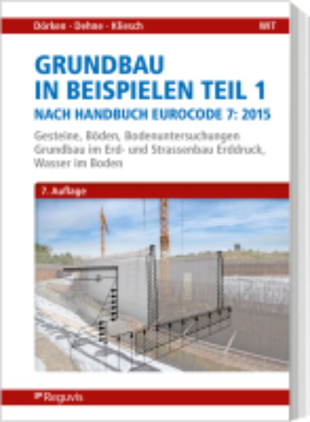 Grundbau in Beispielen: Teil 1