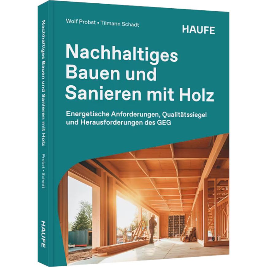 Nachhaltiges Bauen und Sanieren mit Holz